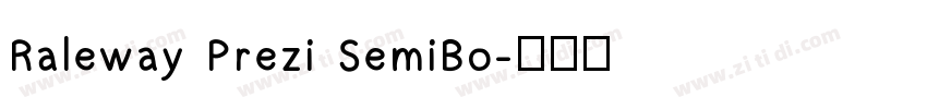 Raleway Prezi SemiBo字体转换